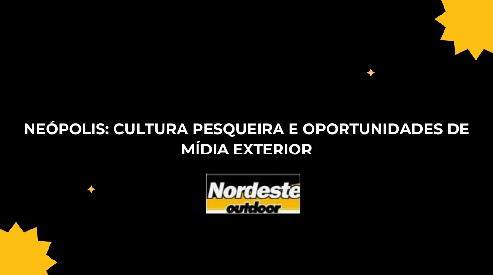 Ne&oacute;polis: Cultura Pesqueira e Oportunidades de M&iacute;dia Exterior