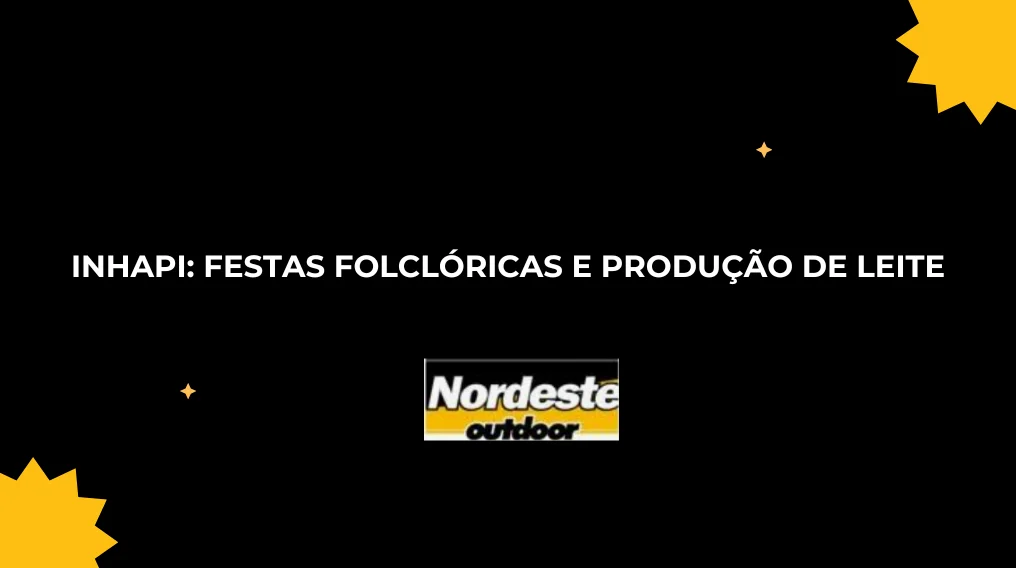 Inhapi: Festas Folcl&oacute;ricas e Produ&ccedil;&atilde;o de Leite