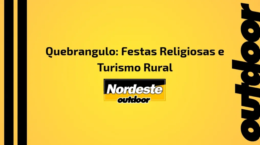 Quebrangulo: Festas Religiosas e Turismo Rural