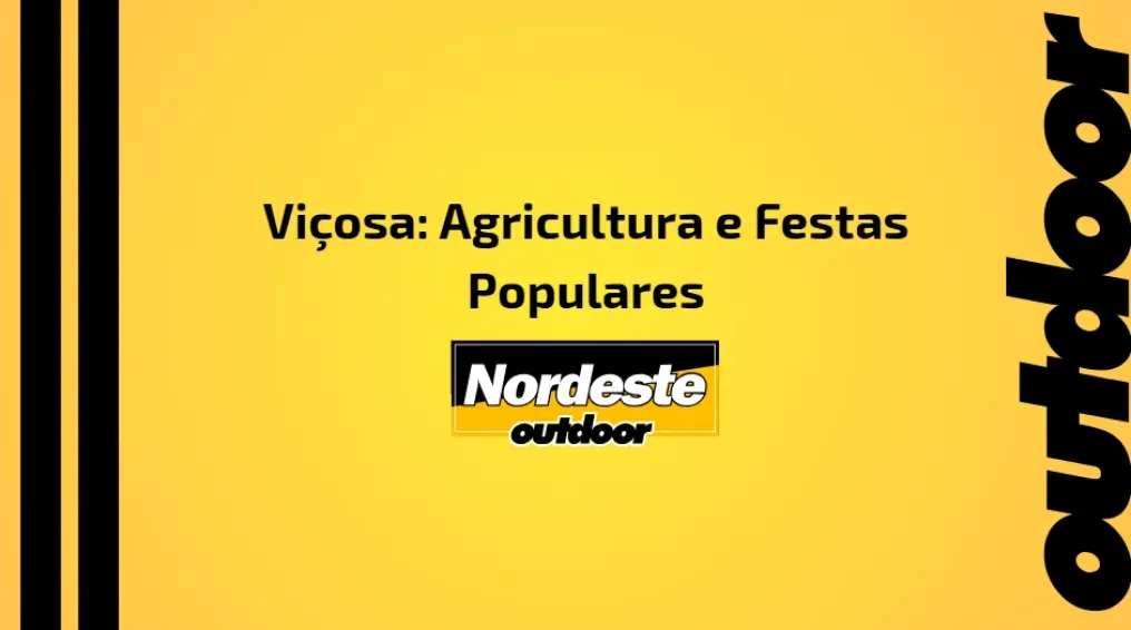 Vi&ccedil;osa: Agricultura e Festas Populares