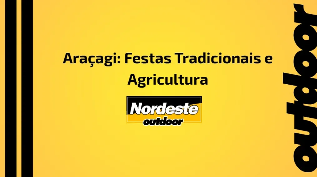 Ara&ccedil;agi: Festas Tradicionais e Agricultura