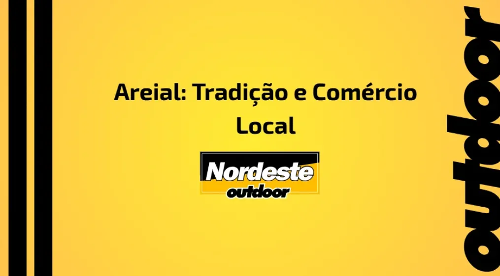 Areial: Tradi&ccedil;&atilde;o e Com&eacute;rcio Local