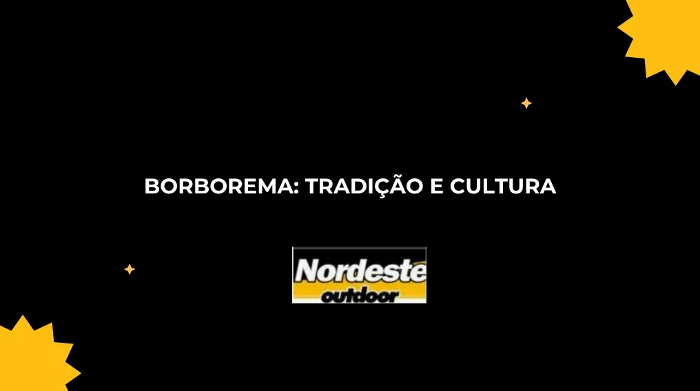 Borborema: Tradi&ccedil;&atilde;o e Cultura