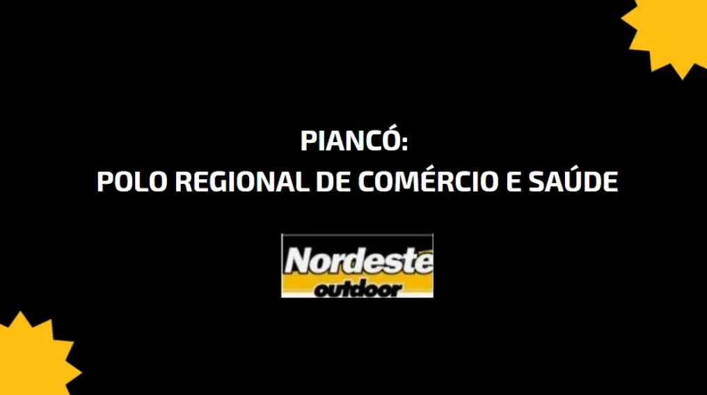Pianc&oacute;: Polo Regional de Com&eacute;rcio e Sa&uacute;de