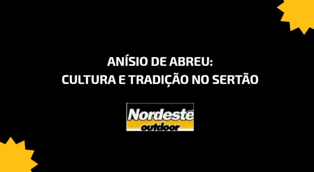 An&iacute;sio de Abreu: Cultura e Tradi&ccedil;&atilde;o no Sert&atilde;o