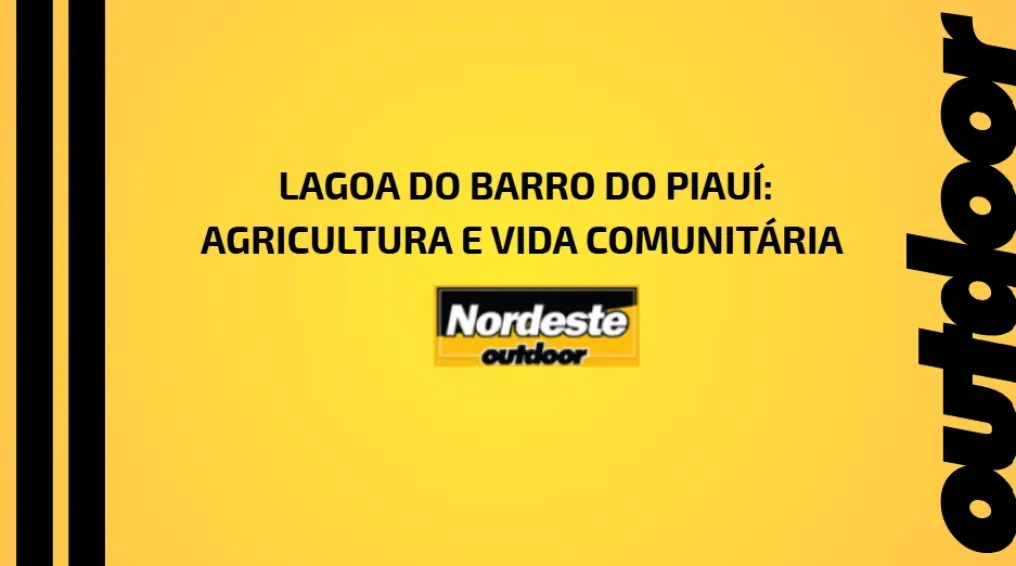 Lagoa do Barro do Piau&iacute;: Agricultura e Vida Comunit&aacute;ria