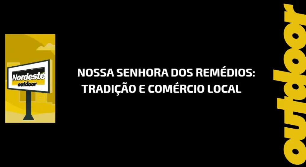 Nossa Senhora dos Rem&eacute;dios: Tradi&ccedil;&atilde;o e Com&eacute;rcio Local