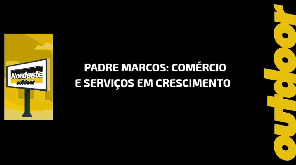 Padre Marcos: Com&eacute;rcio e Servi&ccedil;os em Crescimento