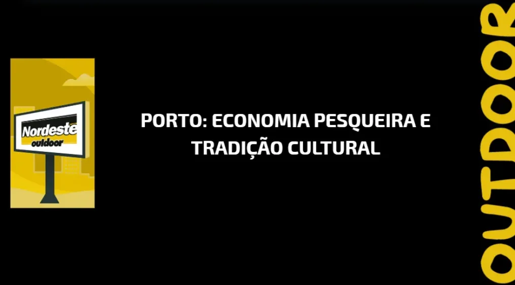 Porto: Economia Pesqueira e Tradi&ccedil;&atilde;o Cultural