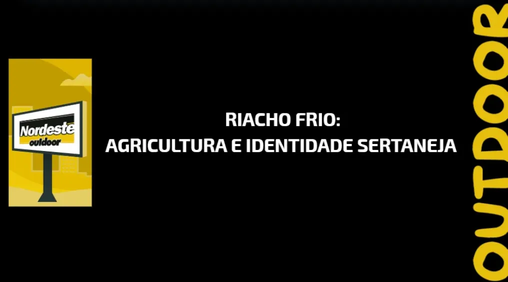 Riacho Frio: Agricultura e Identidade Sertaneja