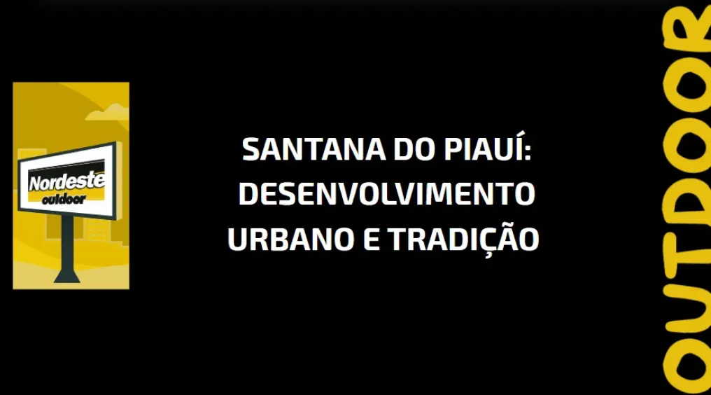 Santana do Piau&iacute;: Desenvolvimento Urbano e Tradi&ccedil;&atilde;o