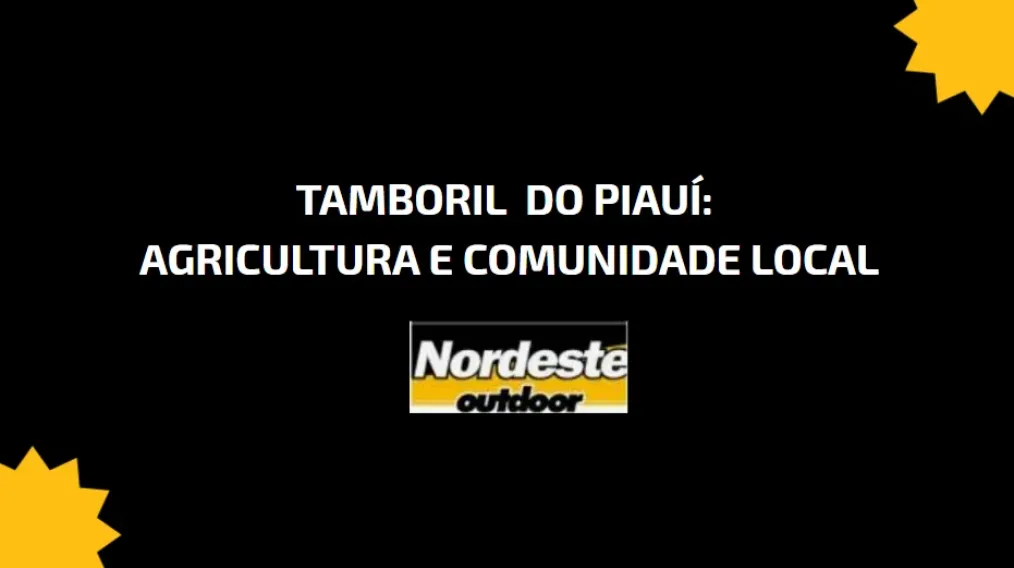 Tamboril do Piau&iacute;: Agricultura e Comunidade Local