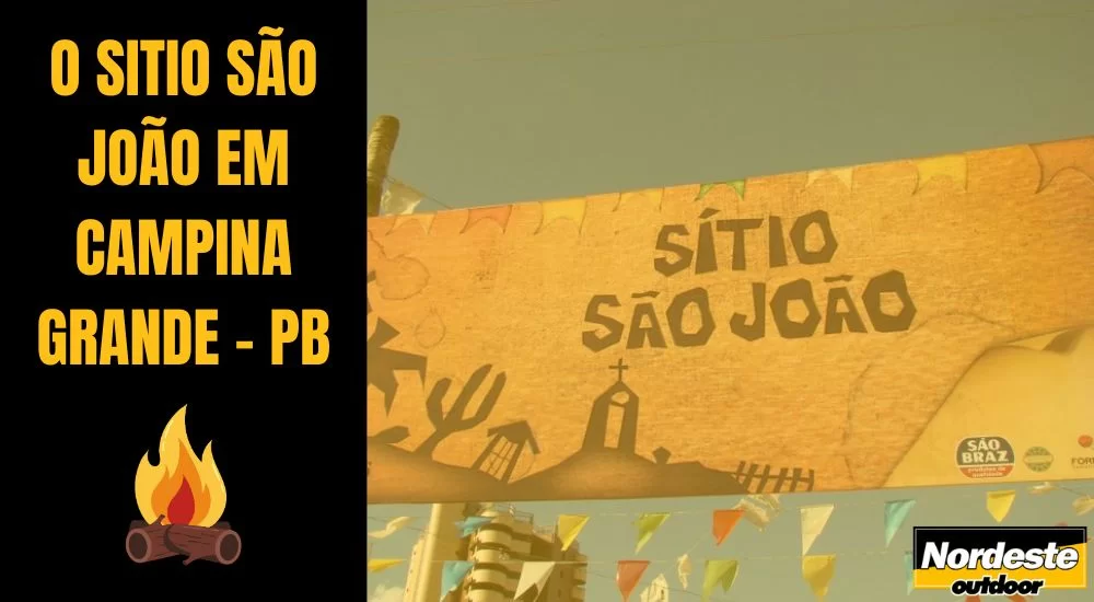 O SITIO S&Atilde;O JO&Atilde;O EM CAMPINA GRANDE - PB