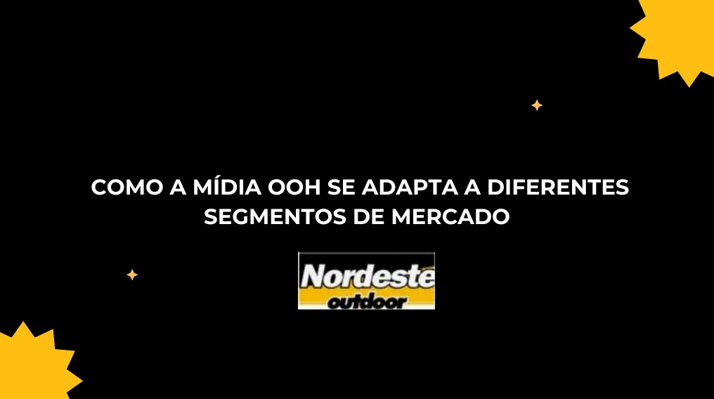 COMO A M&Iacute;DIA OOH SE ADAPTA A DIFERENTES SEGMENTOS DE MERCADO