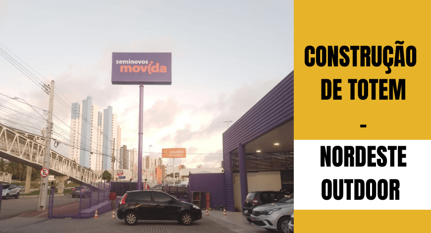 CONSTRU&Ccedil;&Atilde;O TOTEM - MOVIDA